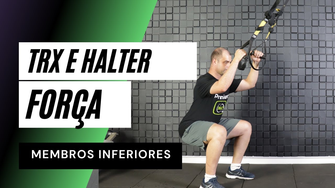 Treino de Força Membros Inferiores com halteres e fita trx