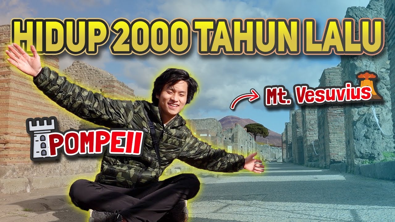 GIMANA SIH KEHIDUPAN DI POMPEII SEBELUM TERKUBUR?? BELAJAR SEJARAH PERADABAN ROMAWI KUNO DI POMPEII!