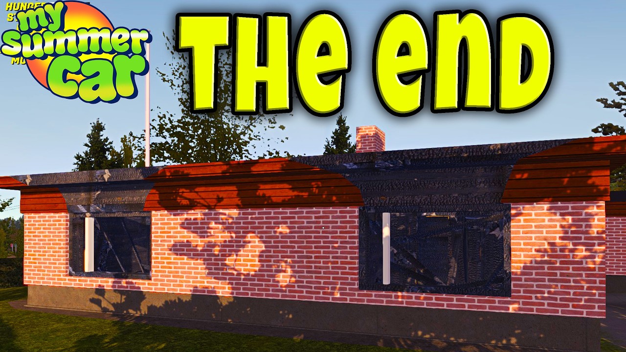 THE END - My Summer Car [RAW]