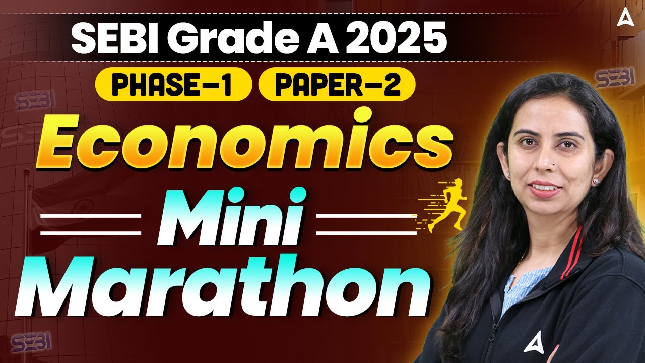 SEBI Grade A 2025 | Economics Marathon | Economics Marathon for SEBI Grade A By Ritika Chawla