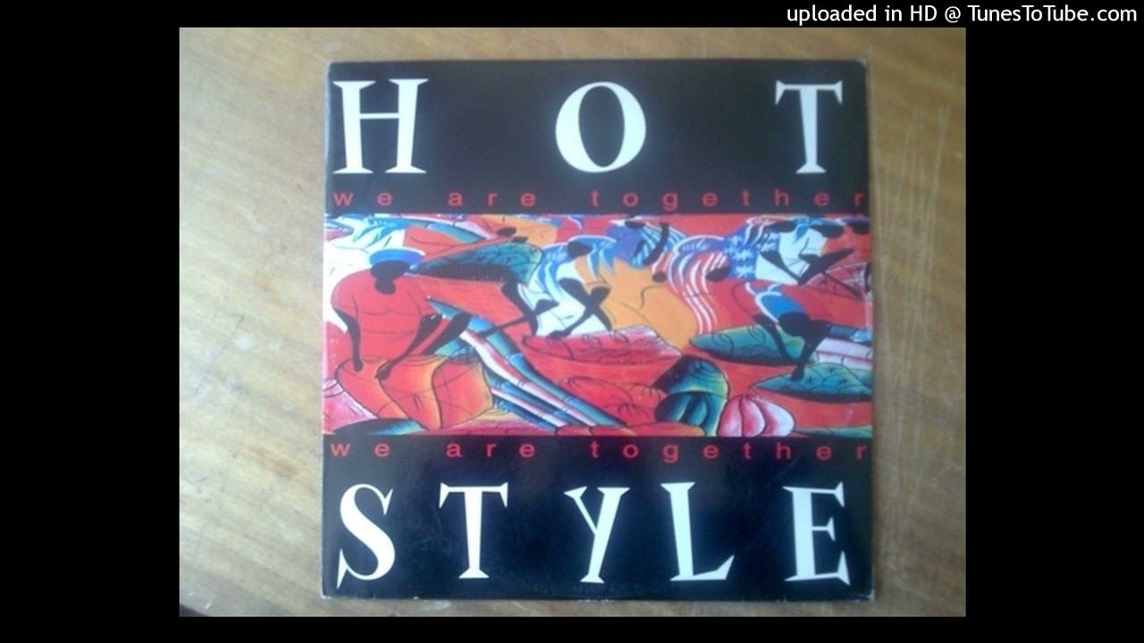 Hot Style - We Are Together (Extended Version)