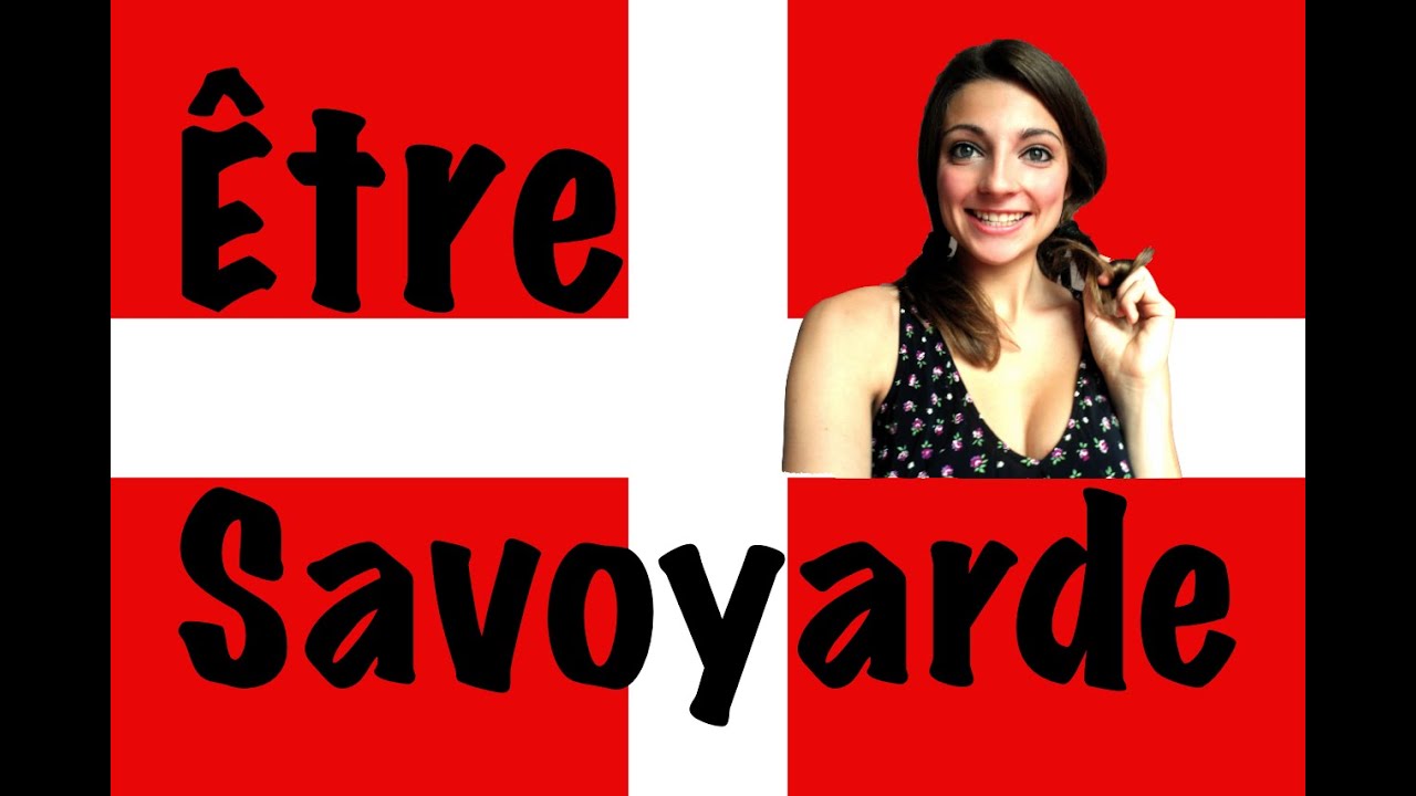 Etre Savoyarde