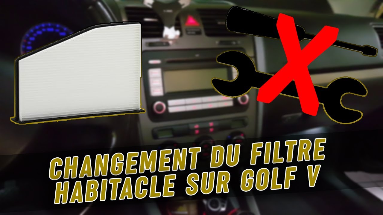 TUTO RAPIDE #1 CHANGEMENT FILTRE HABITACLE SUR GOLF 5