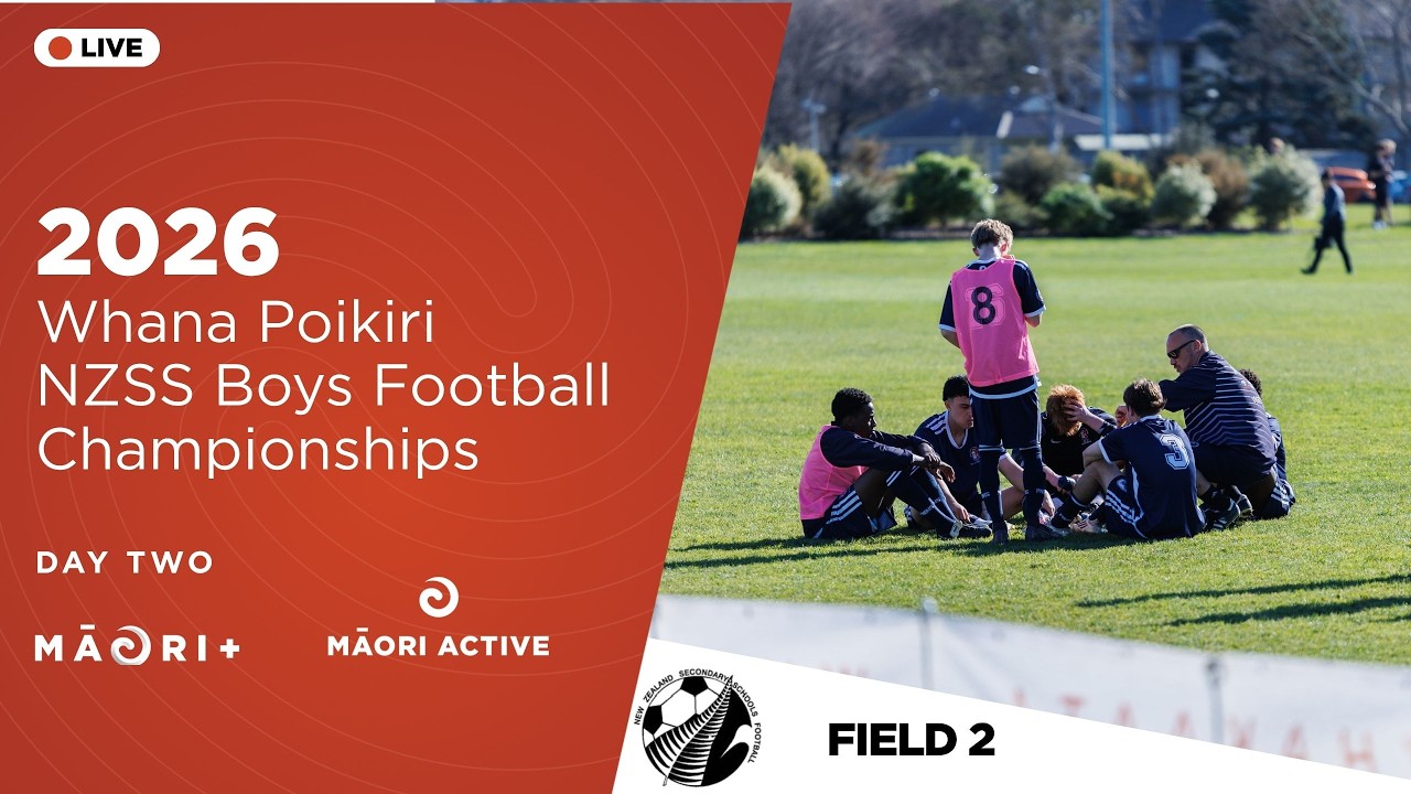 FOOTBALL | NZSS Boys' Football Premier Tournament 2026 | Day 2 Field 2