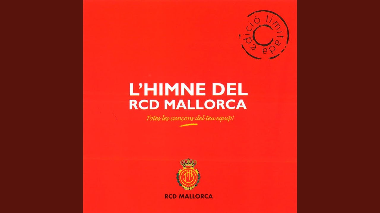 Himne Oficial del RCD Mallorca Versió 1997