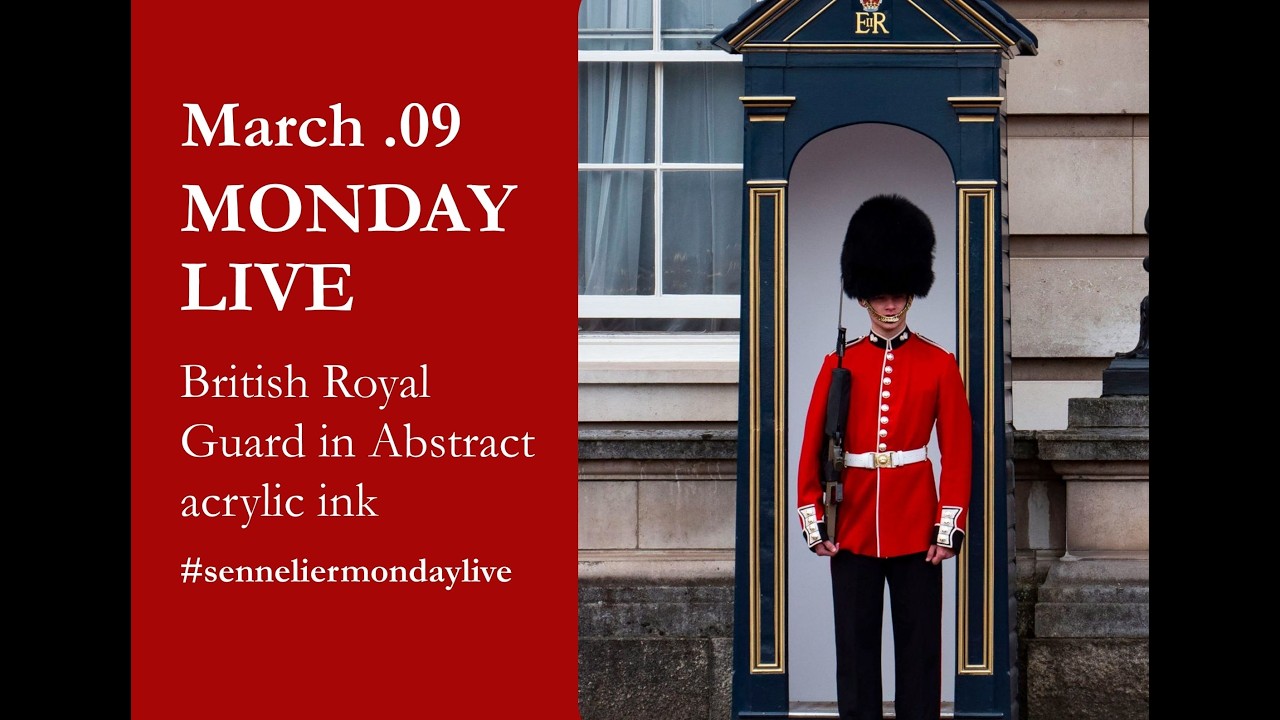 Monday Live – British Royal Guard in abstract acrylic inks