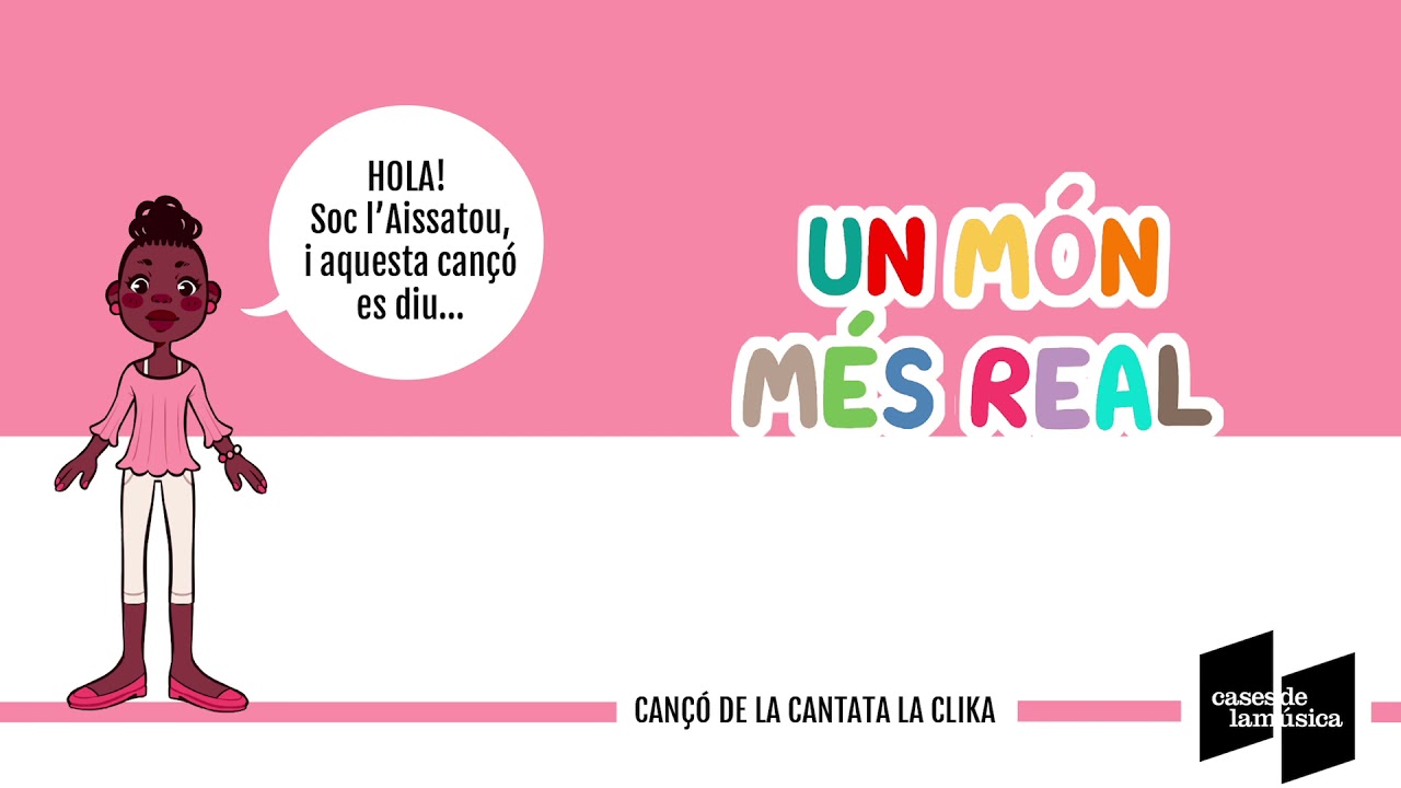 UN MON MÉS REAL | Cantata LA CLIKA (música infantil catalana)