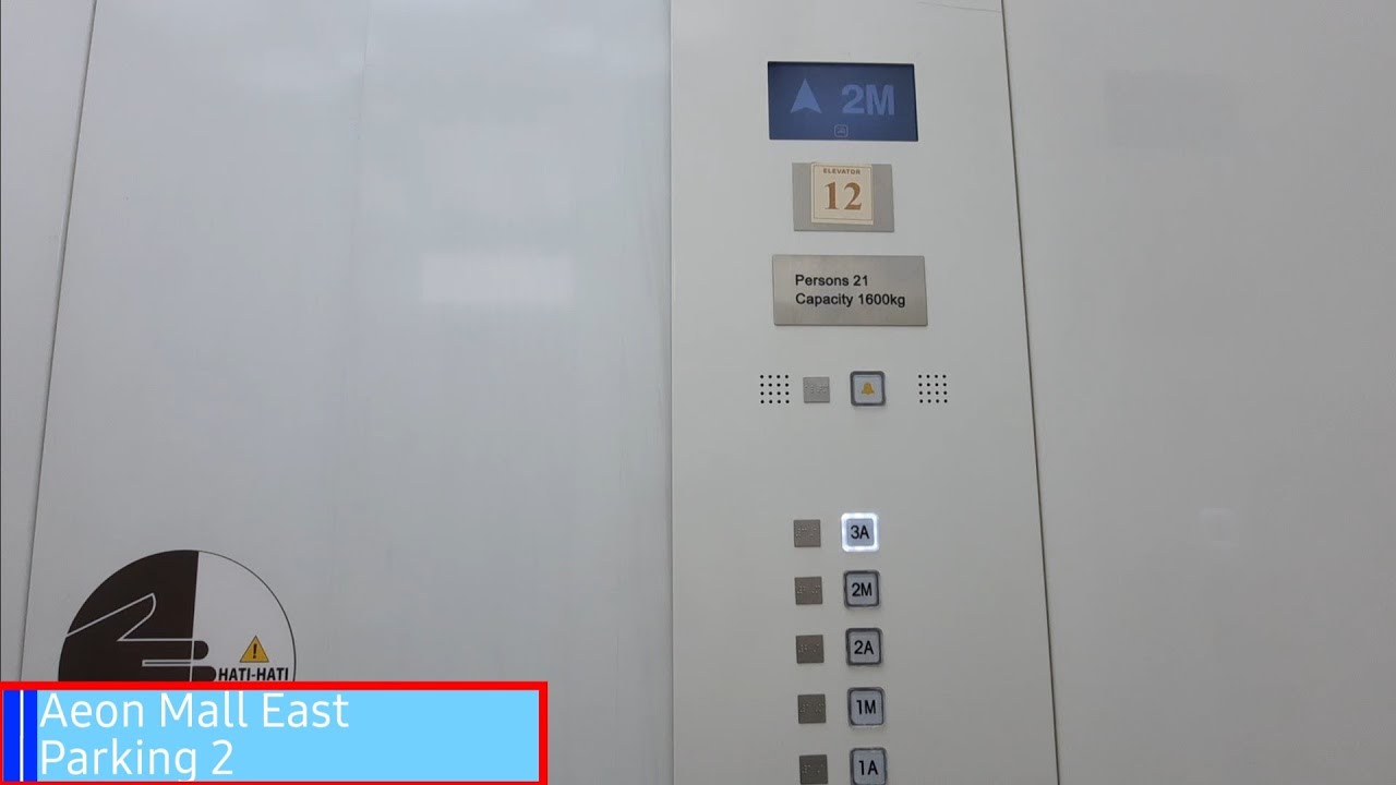 Otis ge2 New Parking lot 2, New Accessible floor 3A | Aeon Mall BSD City, Tangerang.