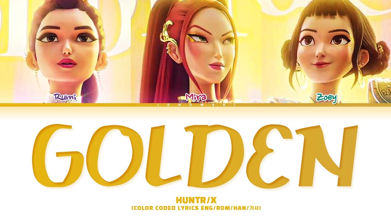 HUNTR/X - 'Golden' (Color Coded Eng/Rom/Han/가사)