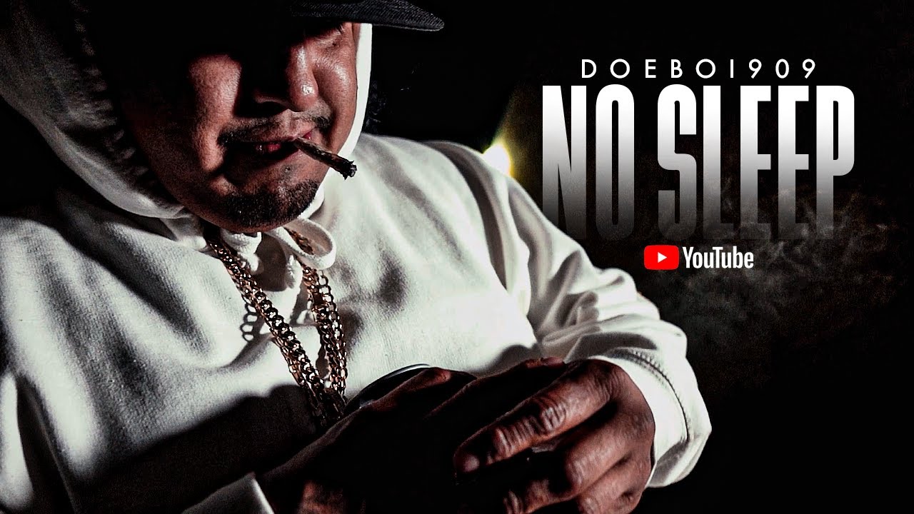 DOEBOI909 - NO SLEEP