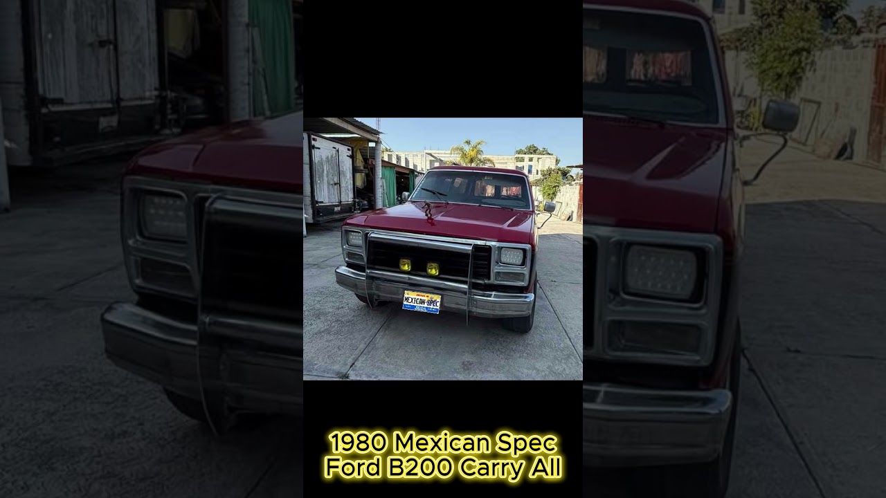 Custom Made In Mexico - 1980 Mexican Spec Ford B200 Carry All - 51230J