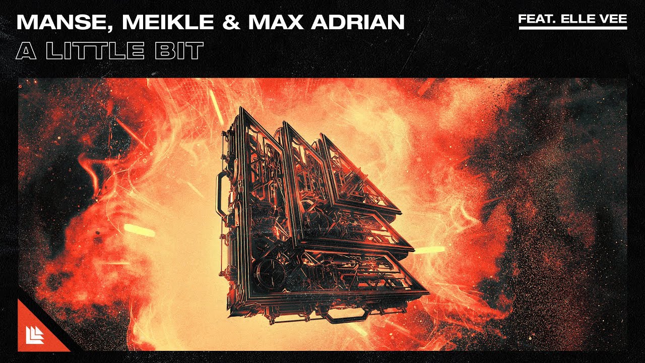 Manse, Meikle & Max Adrian feat. Elle Vee - A Little Bit