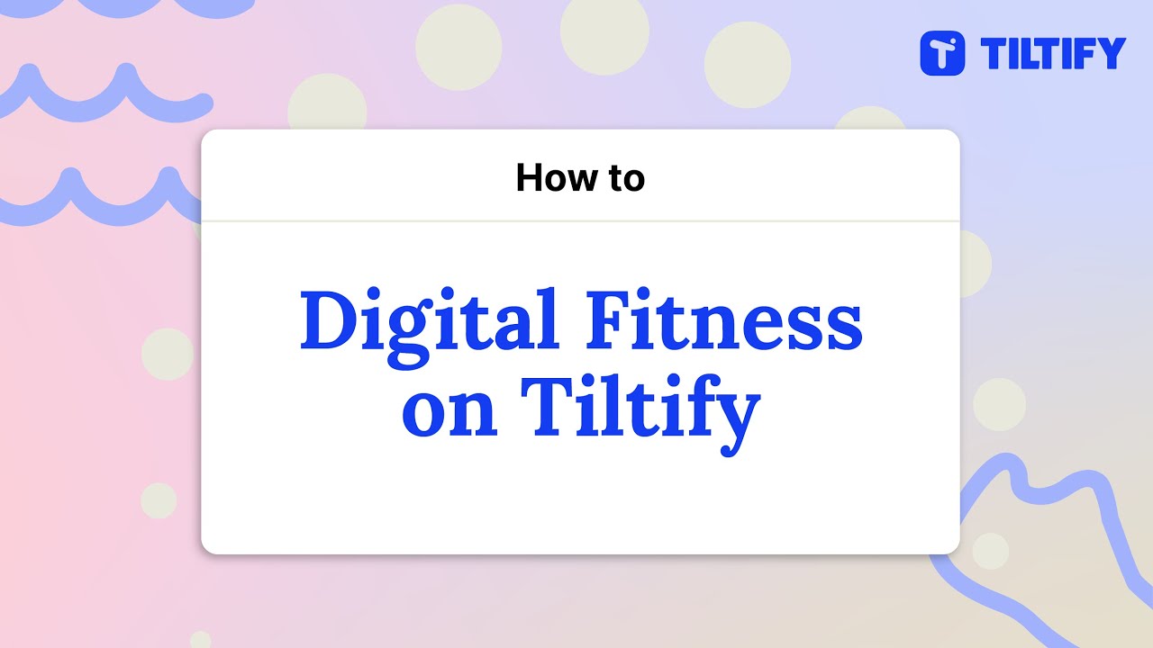 How to set up Digital Fitness on Tiltify | Tiltify