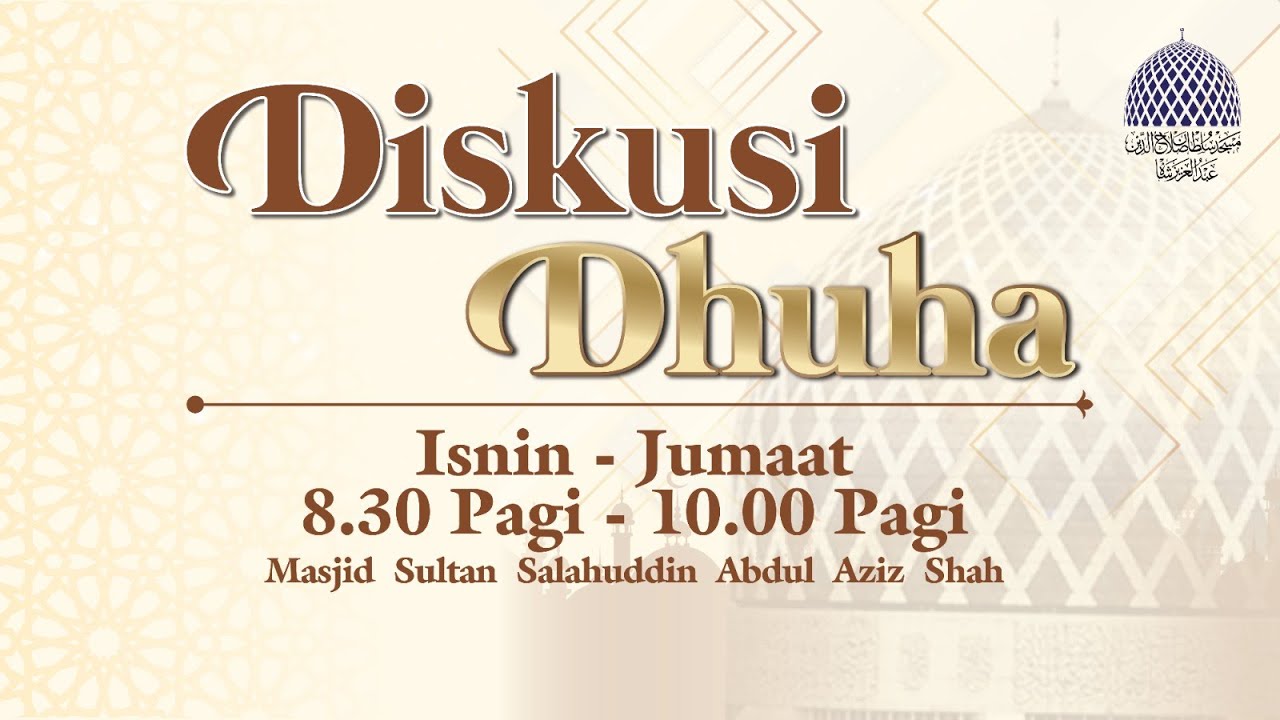 🔴 DISKUSI DHUHA 📅 9 SYA'BAN 1447H / 28-01-2026 👳 TUAN GURU USTAZ MUHADIR BIN HJ JOLL