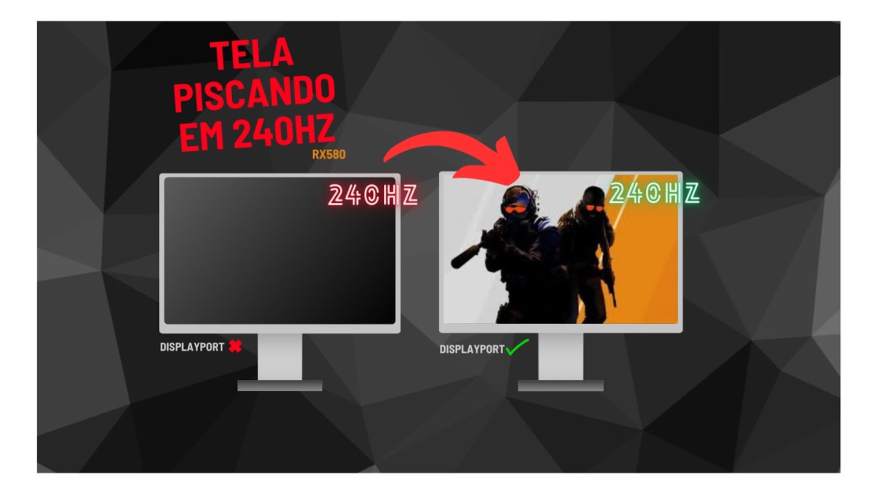 Tela piscando em 240Hz no Cabo DisplayPort (Rx 580) | RESOLVIO!!!