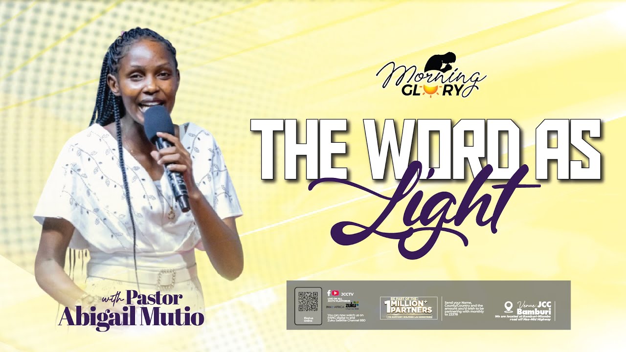 Morning Glory Service || The Word as Light — Pastor Abigail Mutio