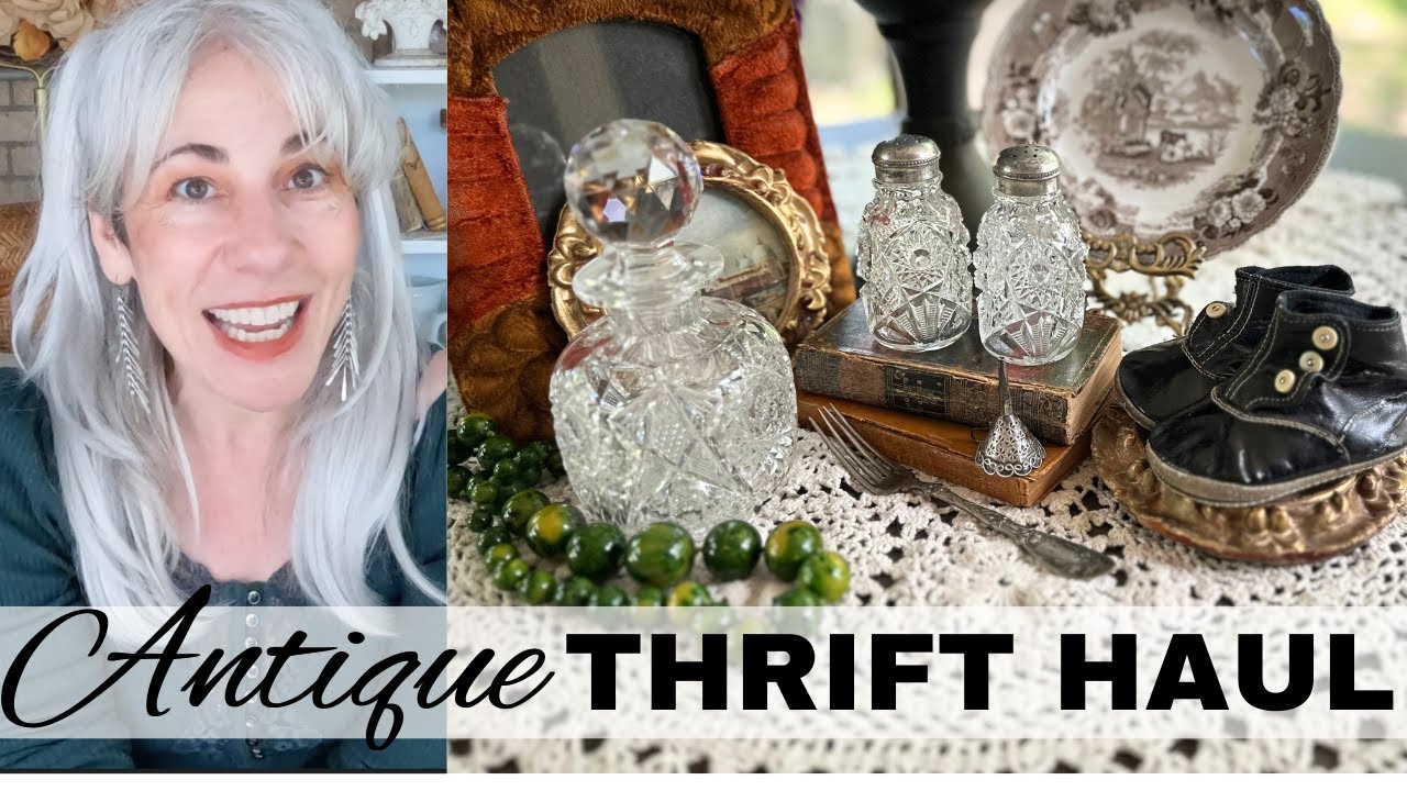 Old World Style - Antique Estate Thrift Haul