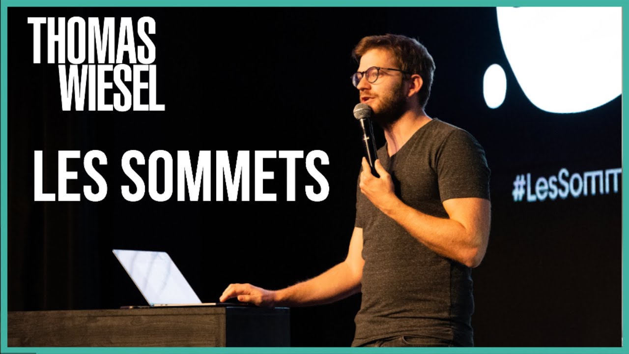 Thomas Wiesel - Les Sommets - conférence sur la transformation
