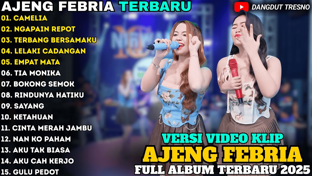 CAMELIA - NGAPAIN REPOT - TIA MONIKA - AJENG FEBRIA - WARNA WARNI MUSIC FULL ALBUM TERBARU 2025