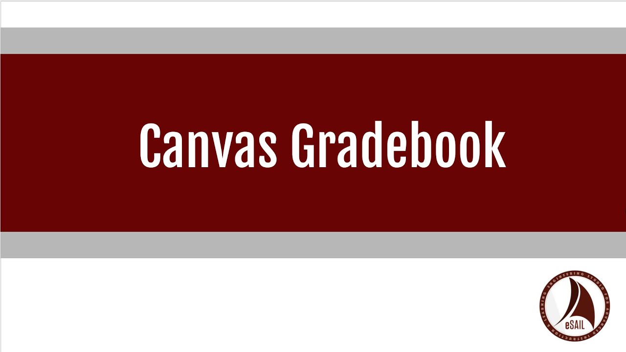 Canvas Gradebook Basics
