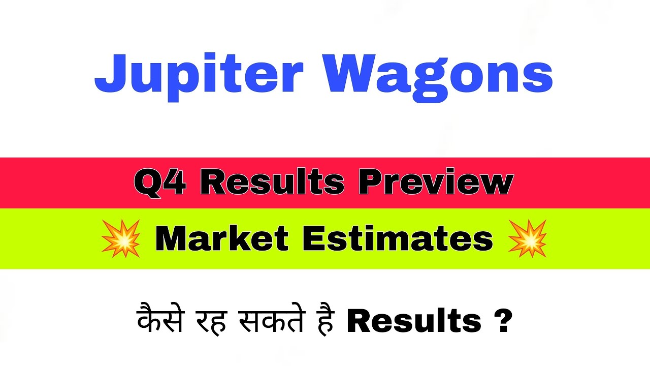 Jupiter Wagons Q4 Results 2026 | Jupiter Wagons Results Today | JWL Share Latest News | JWL Share