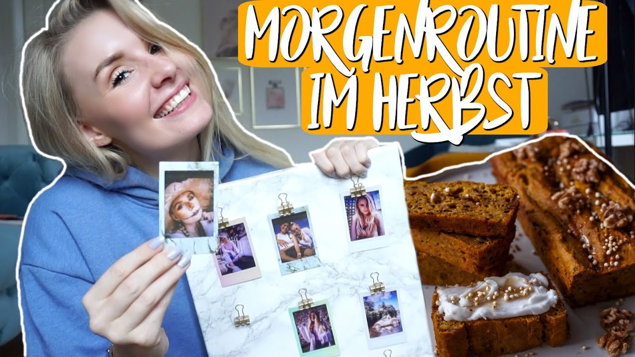 MEINE MORGENROUTINE im Herbst 🍂 & Winter! Kürbis🎃 Bananen Brot, DIY's 👩‍🍳 & meine Haarroutine!
