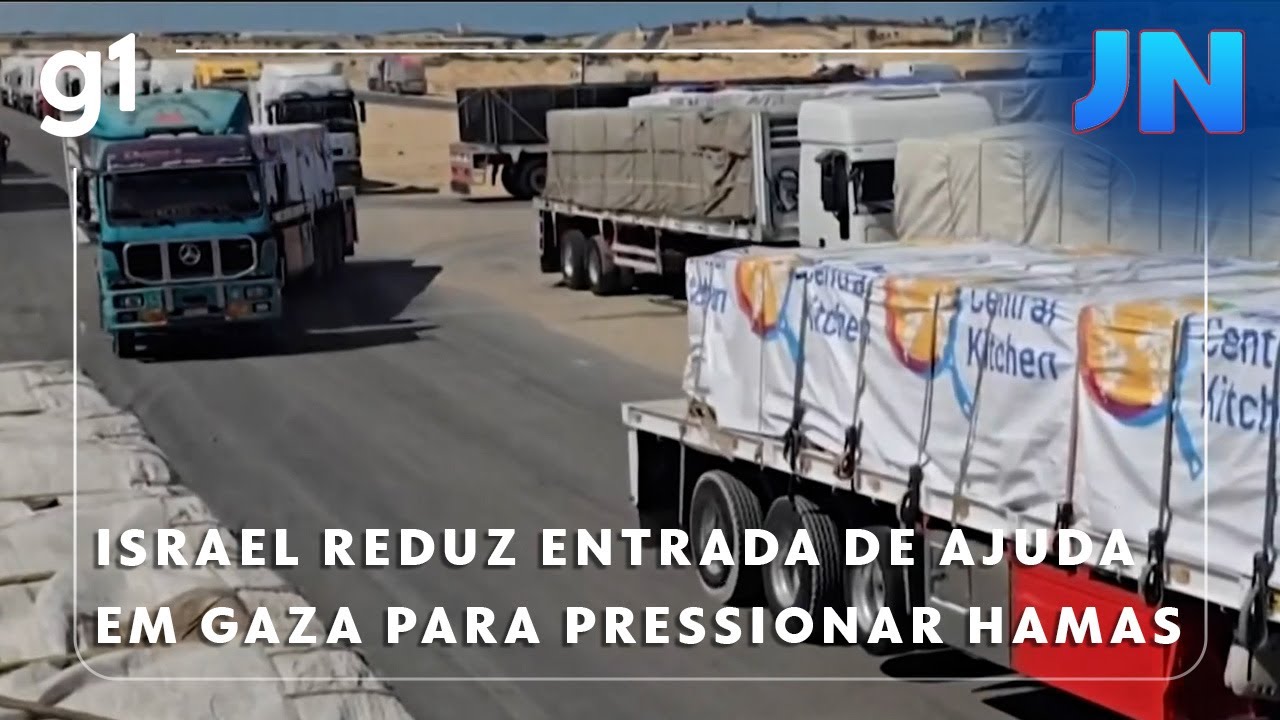 Jornal Nacional: Israel reduz entrada de ajuda em Gaza para pressionar Hamas a cumprir acordo