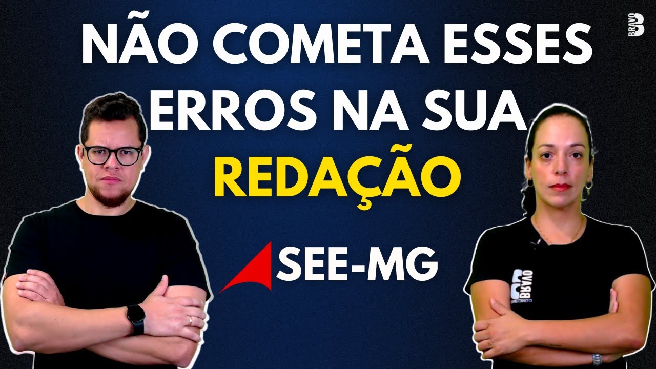 N&Atilde;O COMETA ESSES ERROS NA SUA REDA&Ccedil;&Atilde;O | CONCURSO SEE MG