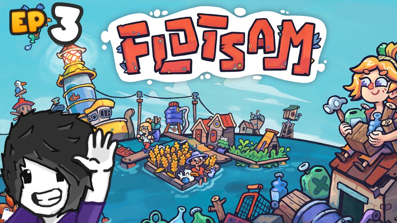 Flotsam 1.0 Is Out - Our Town Is Running Out of Supplies- Ep 3