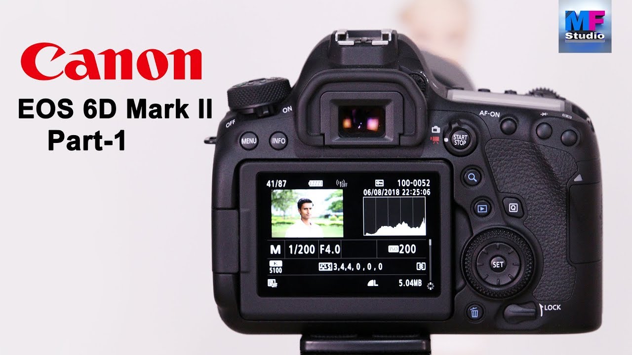 Canon 6D mark II Tutorial for Beginners in Hindi Part-1