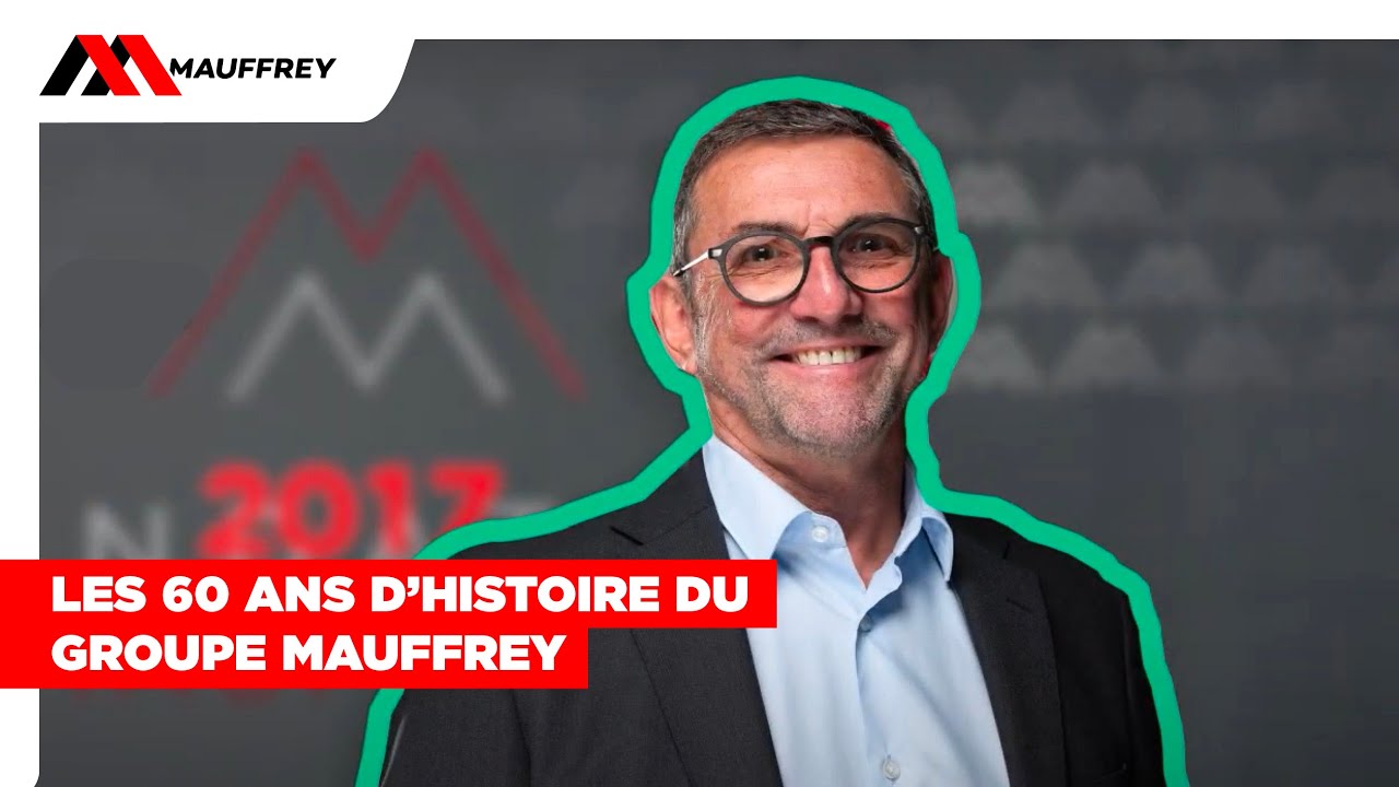 Les 60 ans d'histoire du Groupe Mauffrey