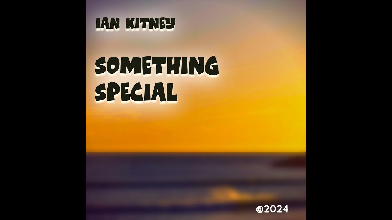 Something Special - Ian Kitney