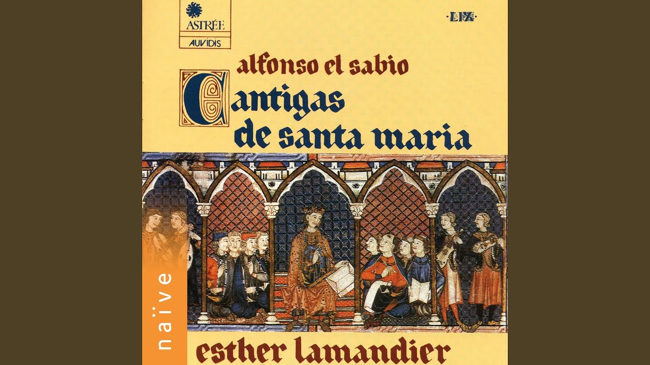 Cantigas de Santa Maria, No. 340: Virgen Madre Groriosa