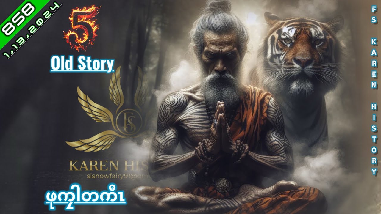 🔴 No. 858  Karen True Story ( Pu Ja ta Kaw  ဖုကၠါတကီၤ ) Part - 5 🔴1 , 13 , 2024  #FS_Karen_History
