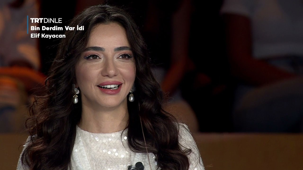 Elif Kayacan - Bin Derdim Var İdi (Sen Türkülerini Söyle)