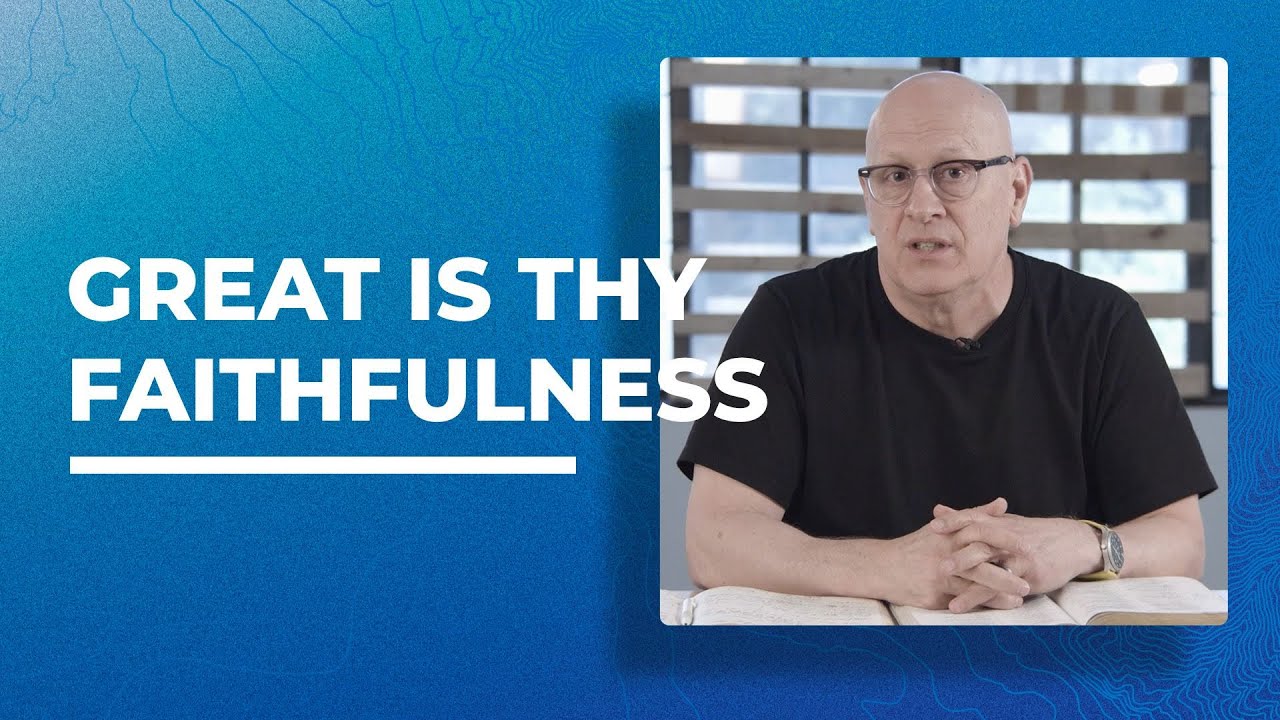 Great Is Thy Faithfulness