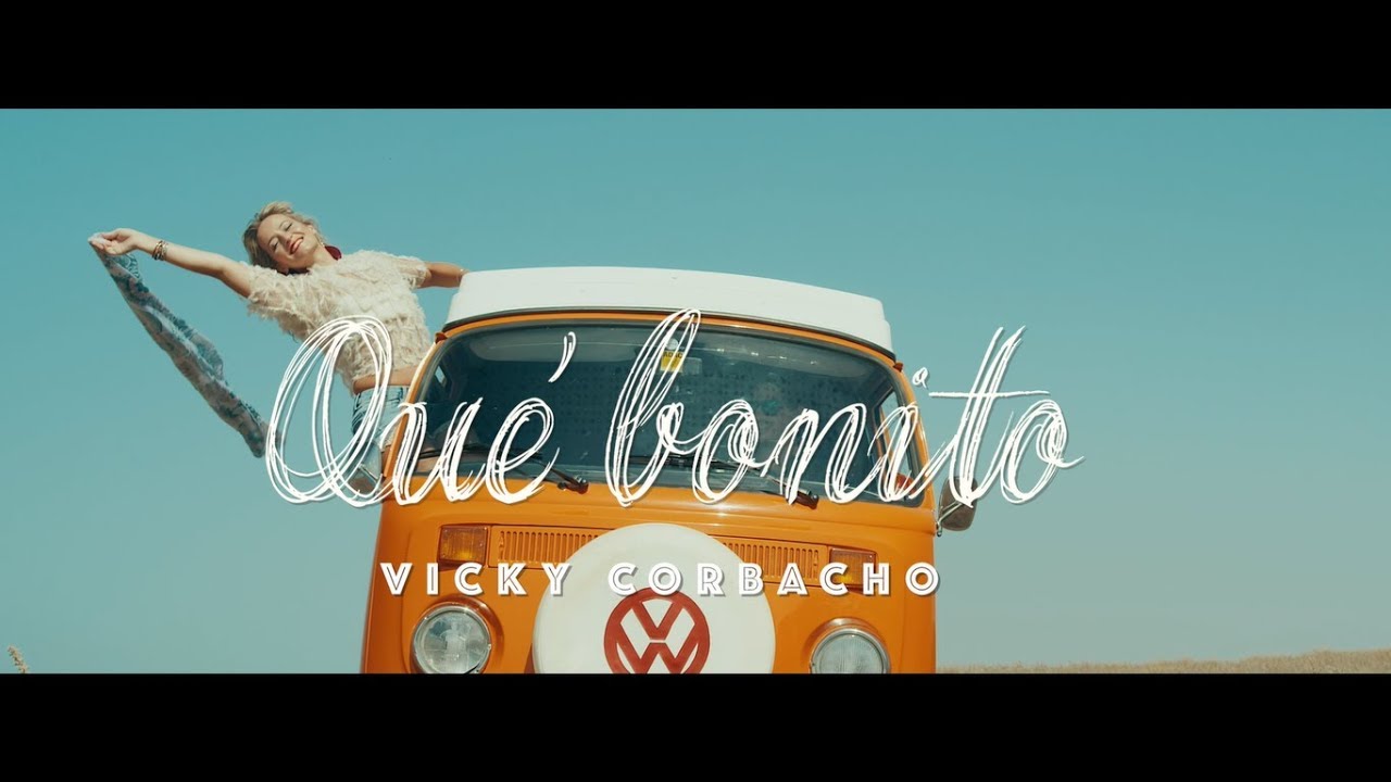 Vicky Corbacho - QU&Eacute; BONITO | BACHATA HIT 2022 - Videoclip Oficial