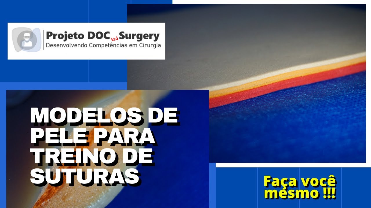 Modelos de peles para treino de suturas - Faça você mesmo !!!