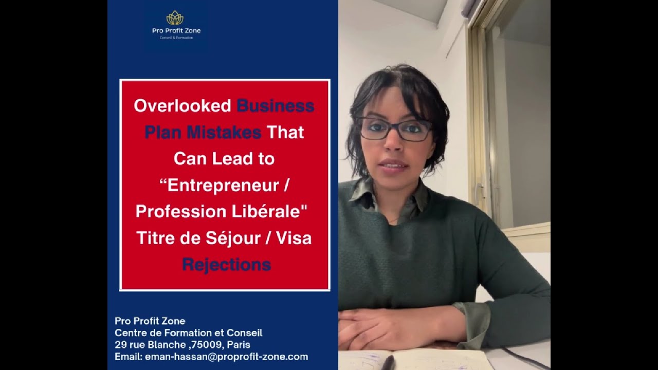 Overlooked Business Plan Mistakes That Can Lead to Entrepreneur Titre de S&eacute;jour / Visa Rejections