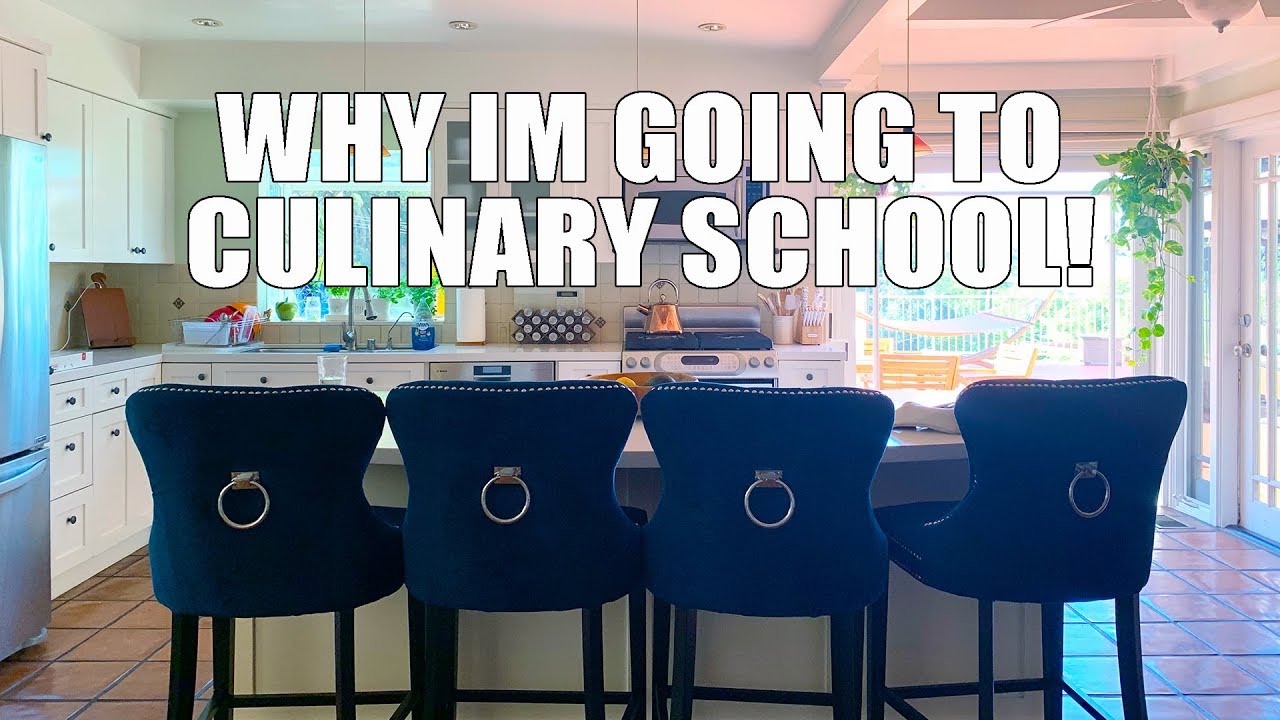 WHY I AM GOING TO CULINARY SCHOOL