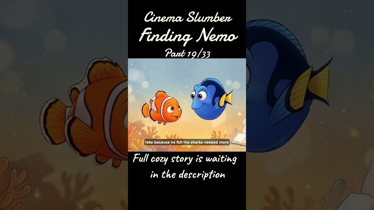 Finding Nemo(19/33) ✧ Cinema Slumber 