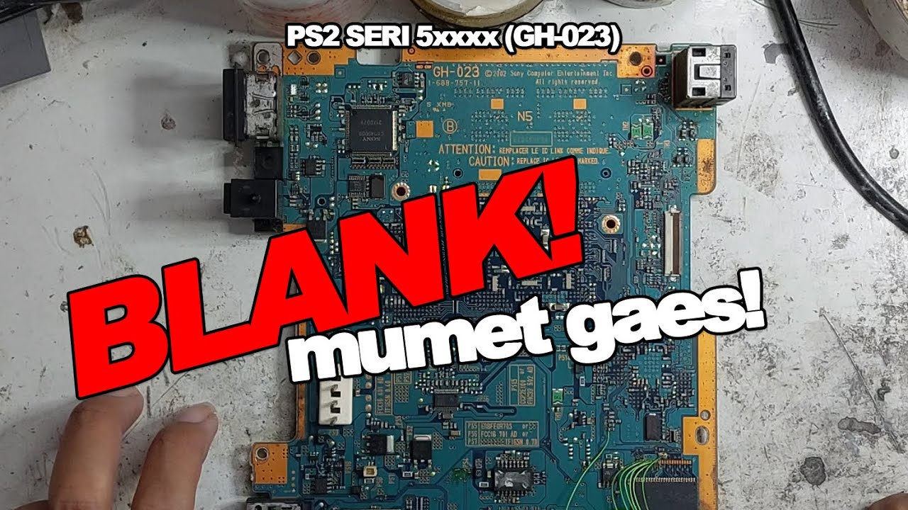 PS2 Seri 5xxxx (GH-023) BLANK No Signal - Voltase Lengkap | TEBE Repair