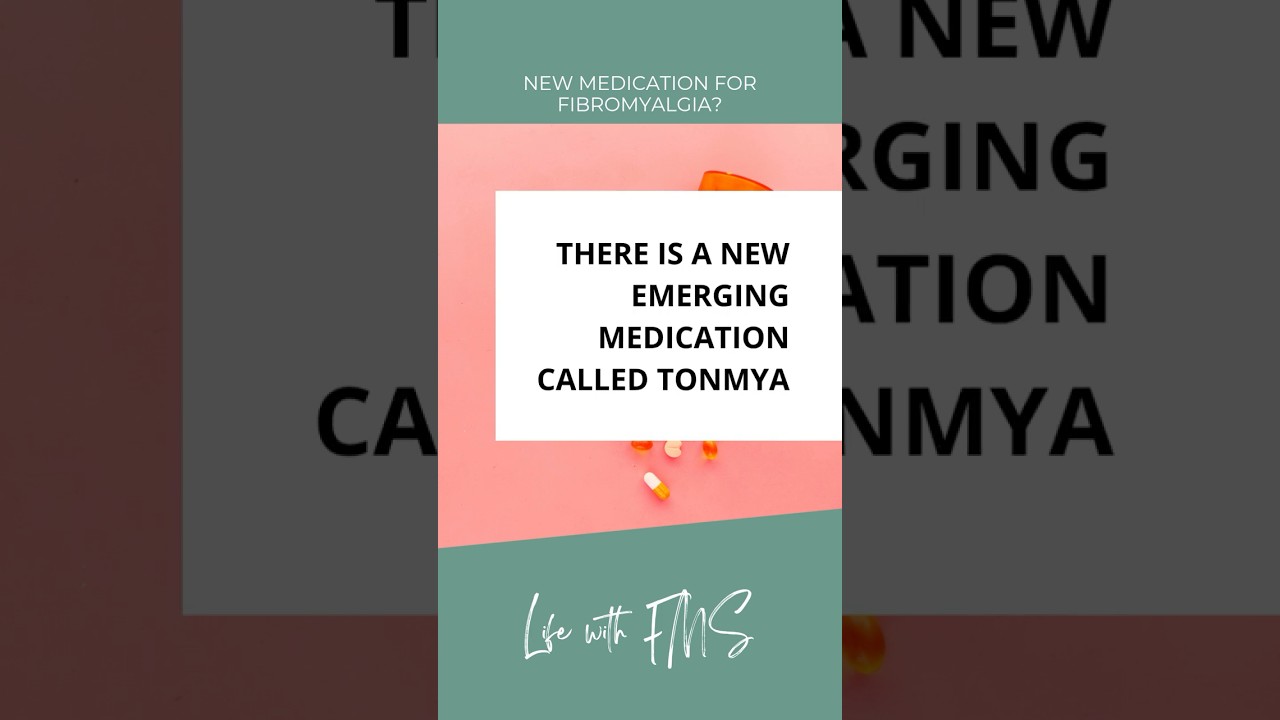 Tonmya – A New Hope for Fibromyalgia Treatment 💊 