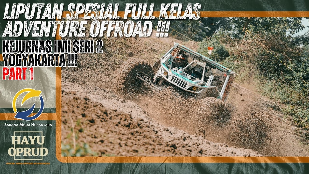 PART 1 || LIPUTAN SPESIAL SEMUA KELAS ADVENTURE OFFROAD ❗❗❗ || HAYU OPRUD