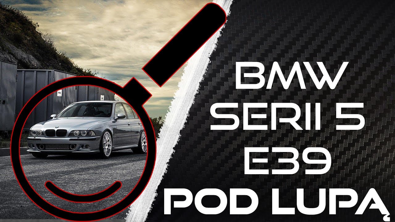 Przyszły klasyk od bmw?  BMW E39 | Pod Lupą