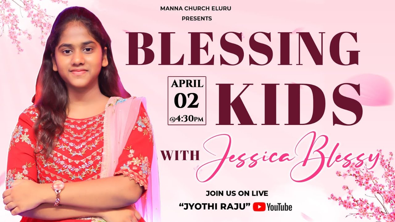 BLESSING KIDS || Manna Church, Eluru || Sister JESSICA BLESSY || Live || 02-04-2023