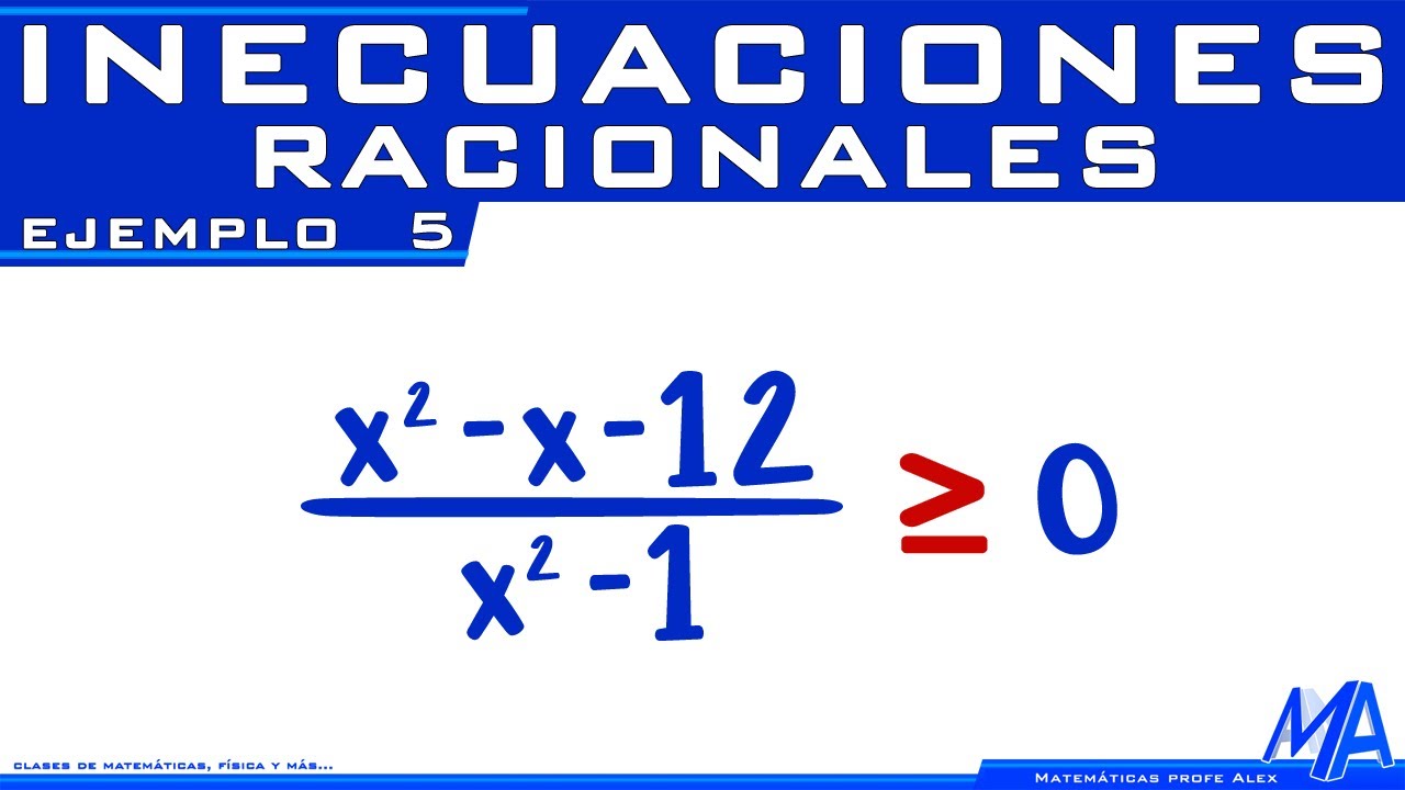 Inecuaciones racionales | Ejemplo 5