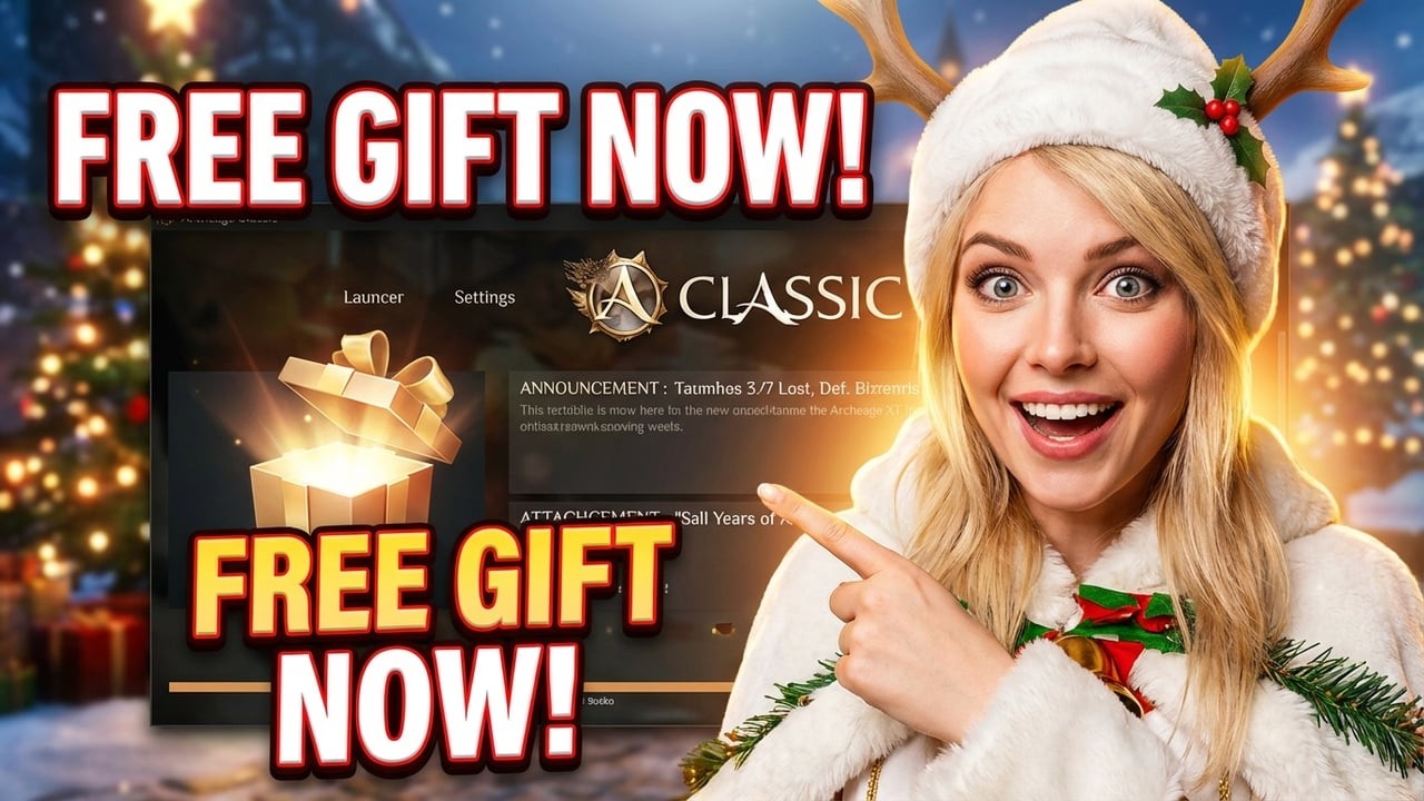 Archeage Classic. Get your Gift Now. HURRY UP !!! #archeageclassic #freegame #christmas #gift