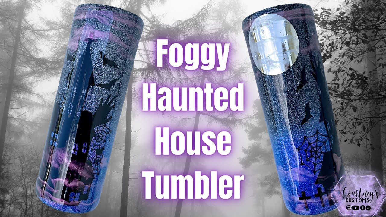 Spooky & Cute Foggy Haunted House Tumbler Tutorial