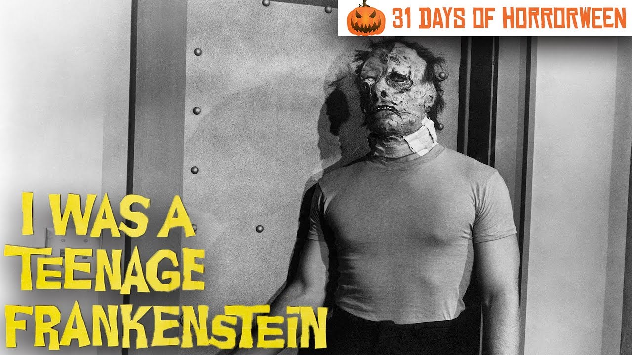 I WAS A TEENAGE FRANKENSTEIN | 31 Days of Horrorween
